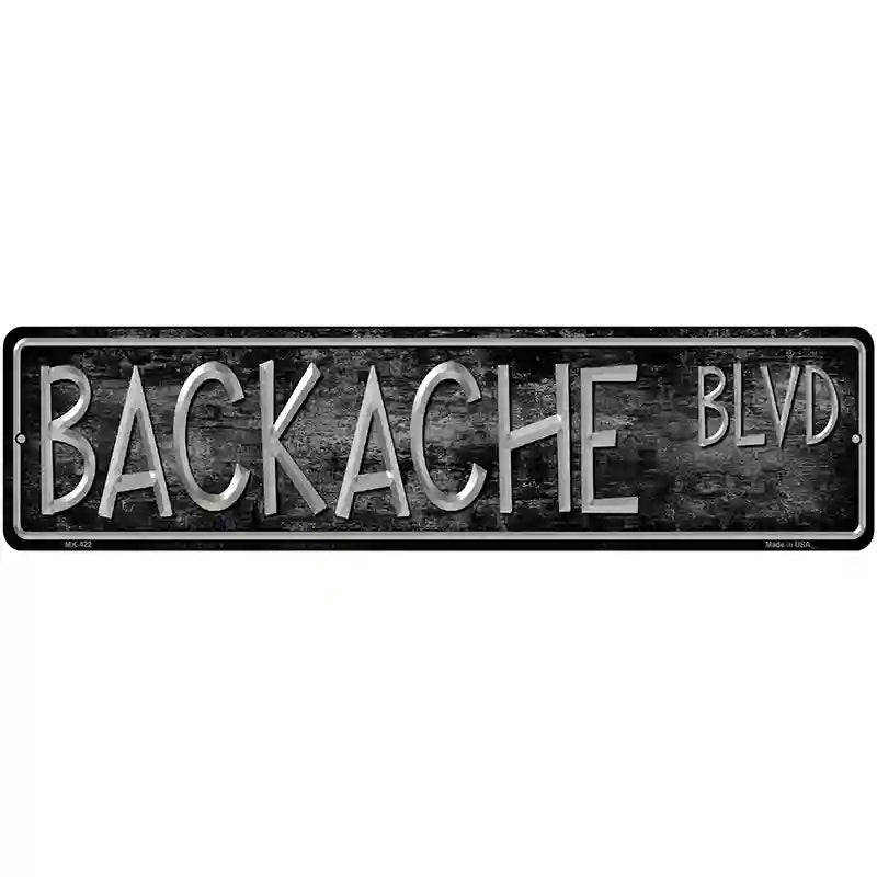 Backache Blvd Metal Novelty Street Sign 12" x 3" (MK)