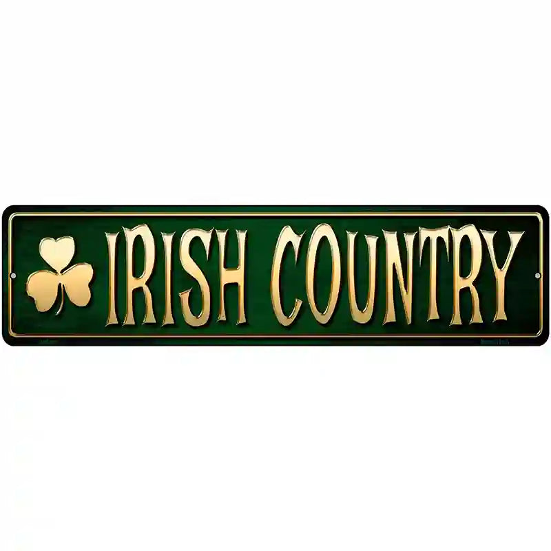 Irish Country Metal Novelty Street Sign 12" x 3" (MK)