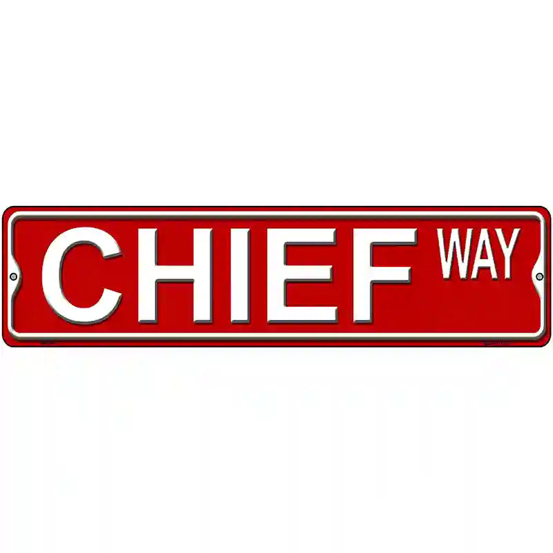 Chief Way Metal Novelty Street Sign 12" x 3" (MK)