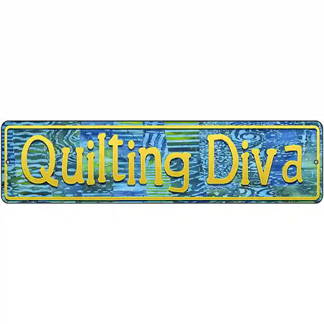 Quilting Diva Metal Novelty Street Sign 12" x 3" (MK)