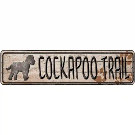 Cockapoo Trail Novelty Metal Street Sign 12" x 3" (MK)