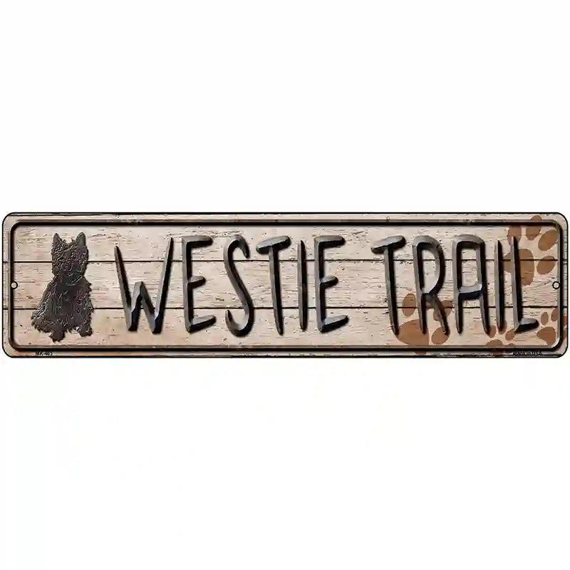 Westie Novelty Metal Street Sign 12" x 3" (MK)