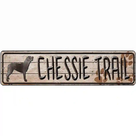 Chessie Trail Novelty Metal Street Sign 12" x 3" (MK)