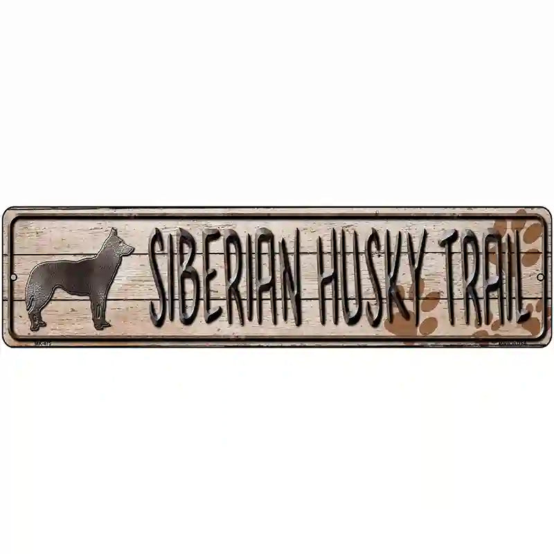 Siberian Husky Trail Novelty Metal Street Sign 12" x 3" (MK)