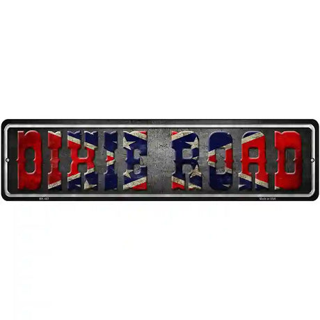 Dixie Road Novelty Metal Street Sign 12" x 3" (MK)