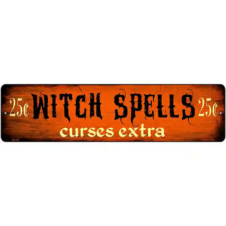 Witch Spells Novelty Metal Street Sign 12" x 3" (MK)