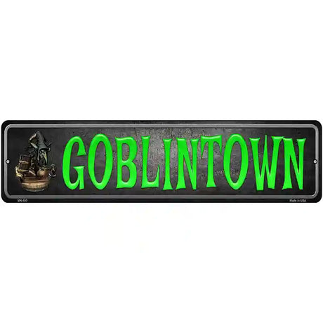 Goblintown Novelty Metal Street Sign 12" x 3" (MK)