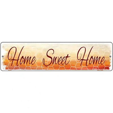 Home Sweet Home Novelty Metal Street Sign 12" x 3" (MK)