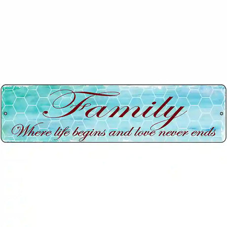 Family Novelty Metal Street Sign 12" x 3" (MK)