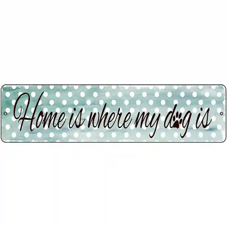 Home Novelty Metal Street Sign 12" x 3" (MK)