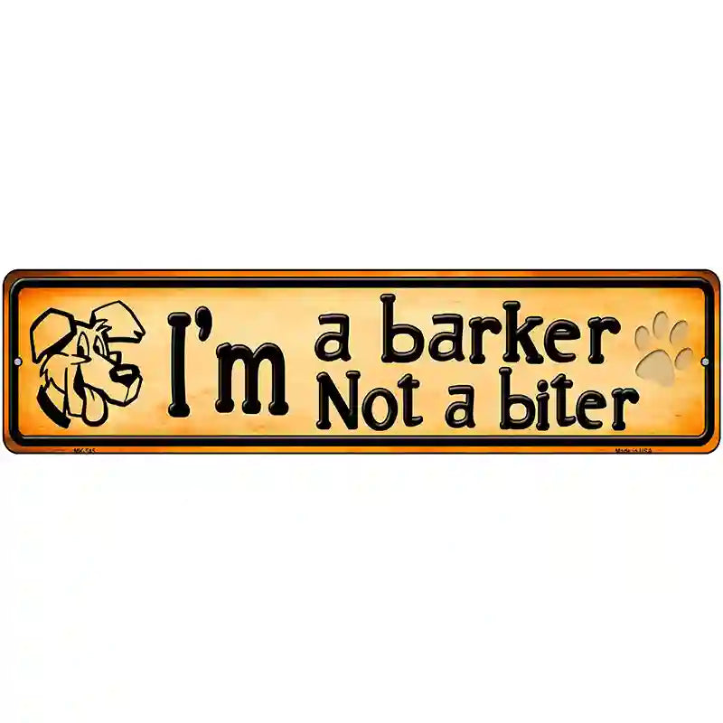 Im A Barker Novelty Metal Street Sign 12" x 3" (MK)