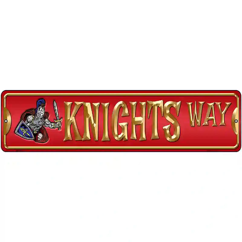 Knights Way Novelty Metal Street Sign 12" x 3" (MK)