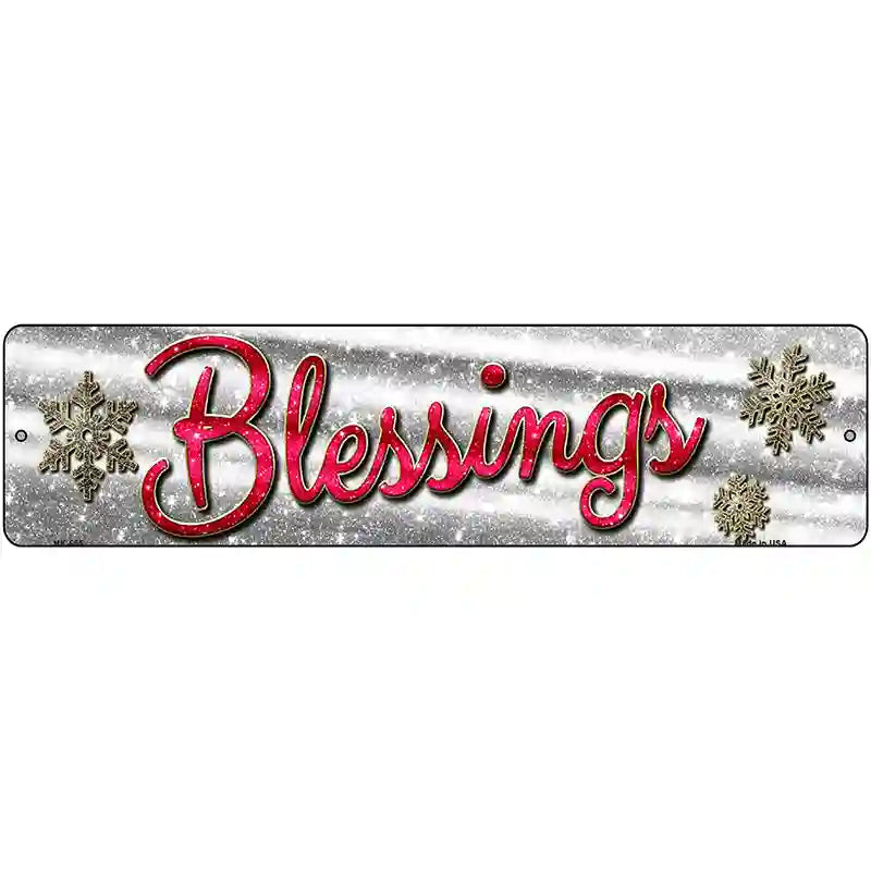 Blessings With Snowflakes Novelty Street Sign 12" x 3" (MK)