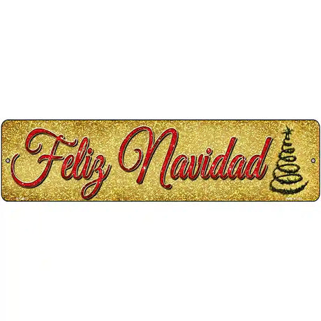 Feliz Navidad Novelty Metal Street Sign 12" x 3" (MK)