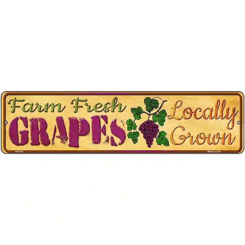 Farm Fresh Grapes Novelty Metal Street Sign 12" x 3" (MK)