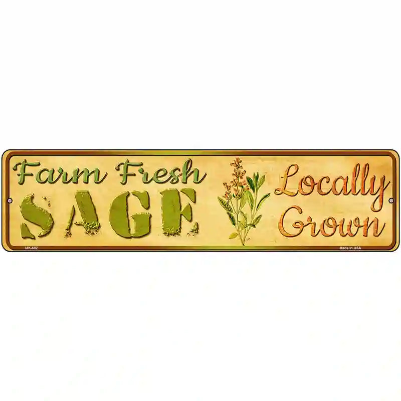 Farm Fresh Sage Novelty Metal Street Sign 12" x 3" (MK)