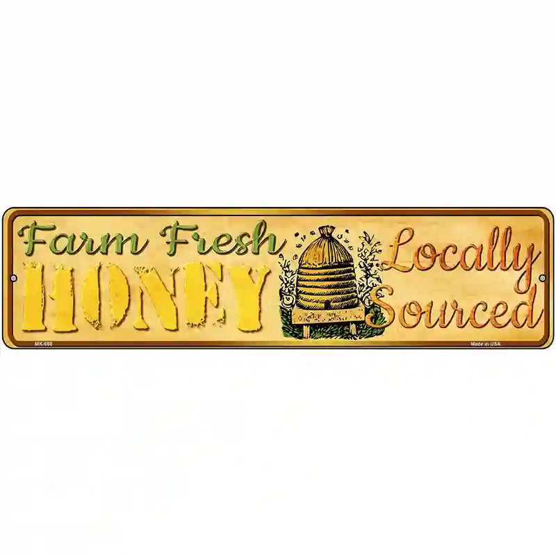 Farm Fresh Honey Novelty Metal Street Sign 12" x 3" (MK)