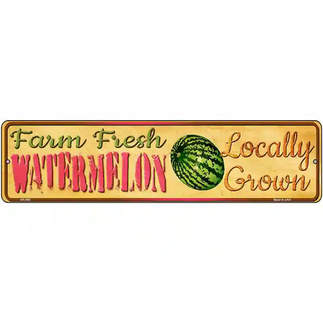 Farm Fresh Watermelon Novelty Metal Street Sign 12" x 3" (MK)