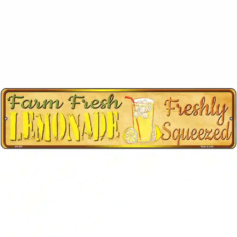 Farm Fresh Lemonade Novelty Metal Street Sign 12" x 3" (MK)