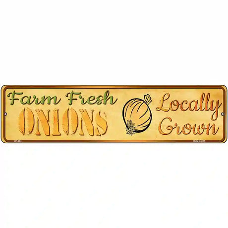 Farm Fresh Onions Novelty Metal Street Sign 12" x 3" (MK)