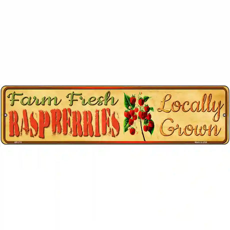 Farm Fresh Raspberries Novelty Metal Street Sign 12" x 3" (MK)