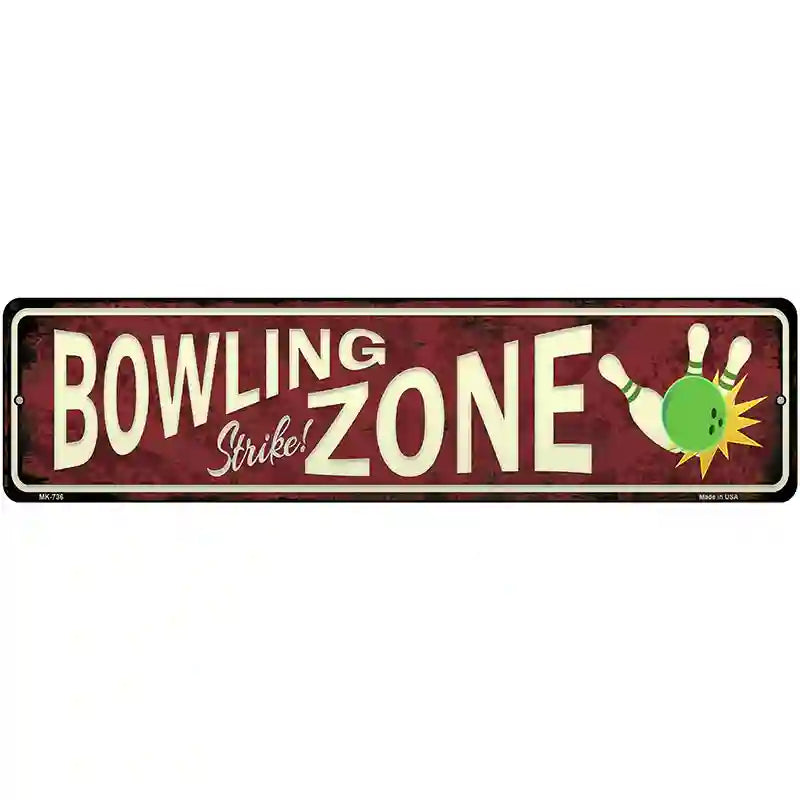 Bowling Strike Zone Novelty Street Sign 12" x 3" (MK)