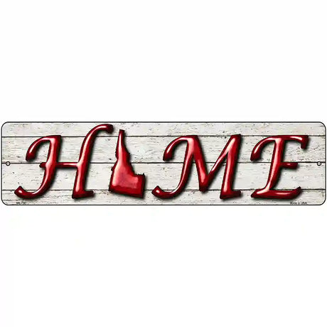 Idaho Home State Outline Novelty Metal Street Sign 12" x 3" (MK)