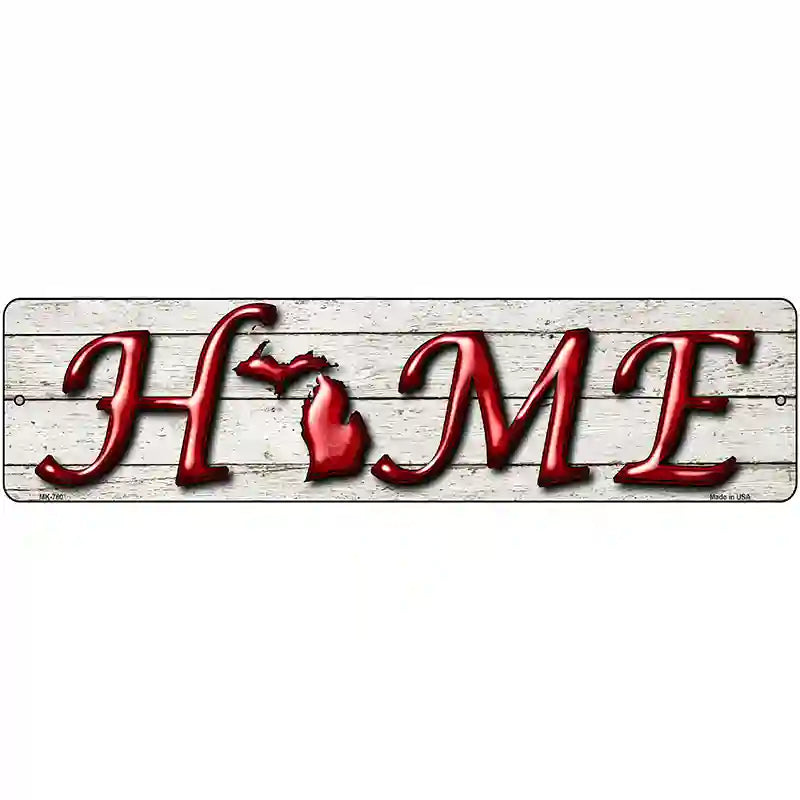 Michigan Home State Outline Novelty Metal Street Sign 12" x 3" (MK)