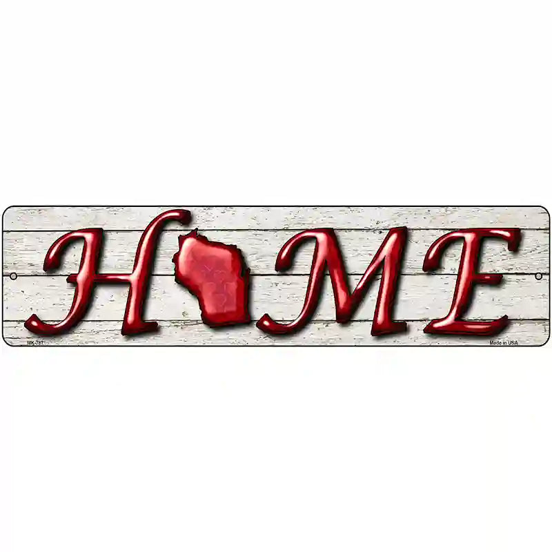 Wisconsin Home State Outline Novelty Metal Street Sign 12" x 3" (MK)