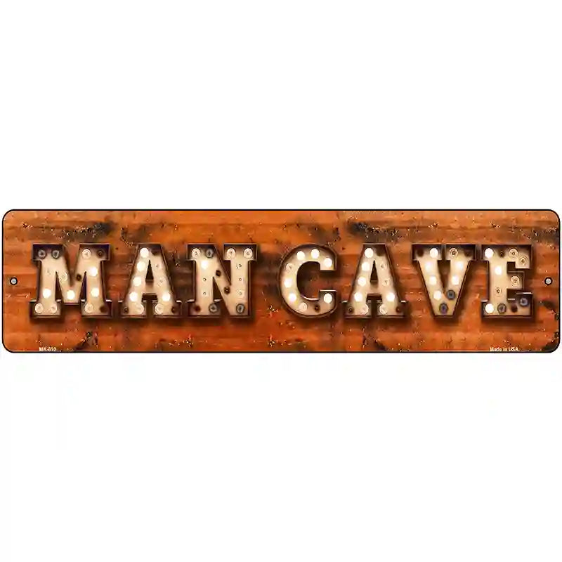 Man Cave Bulb Lettering Novelty Metal Street Sign 12" x 3" (MK)