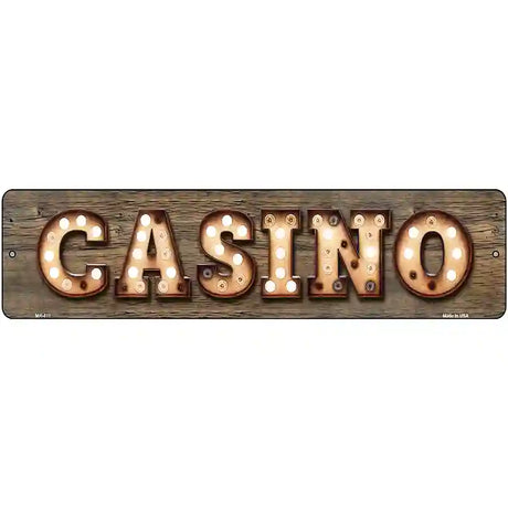 Casino Bulb Lettering Novelty Metal Street Sign 12" x 3" (MK)