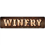 Winery Bulb Lettering Novelty Metal Street Sign 12" x 3" (MK)