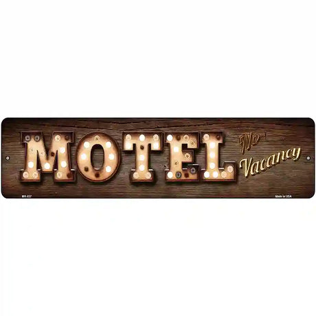 Motel No Vacancy Bulb Lettering Novelty Metal Street Sign 12" x 3" (MK)