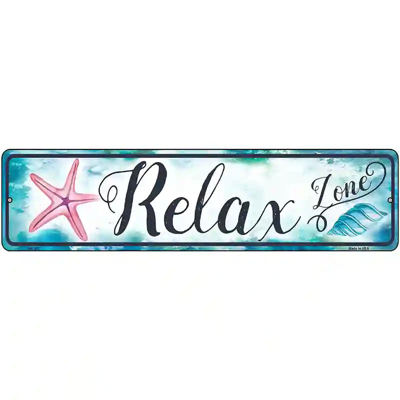 Relax Zone Novelty Metal Street Sign 12" x 3" (MK)