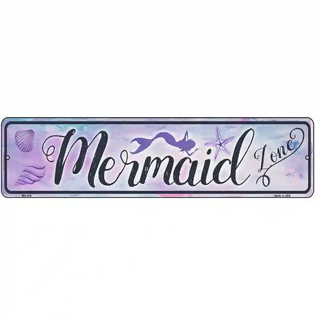 Mermaid Zone Novelty Metal Street Sign 12" x 3" (MK)