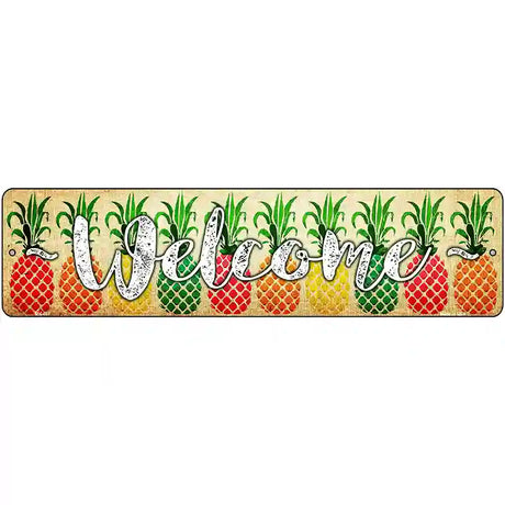 Welcome with Pineapples Novelty Metal Street Sign 12" x 3" (MK)