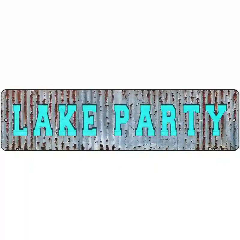 Lake Party Novelty Metal Street Sign 12" x 3" (MK)