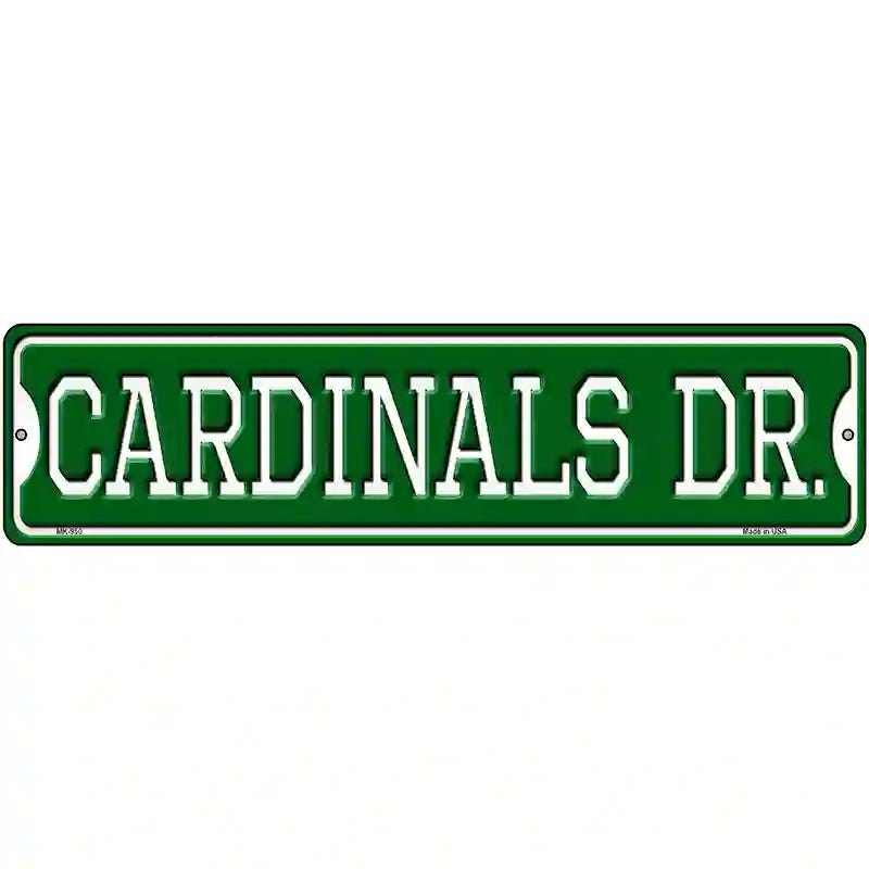 Cardinals Dr Novelty Metal Street Sign 12" x 3" (MK)