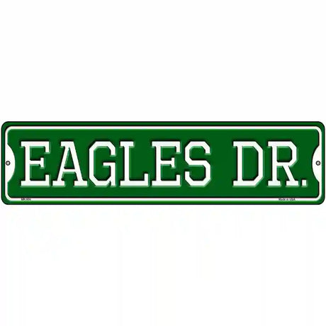 Eagles Dr Novelty Metal Street Sign 12" x 3" (MK)