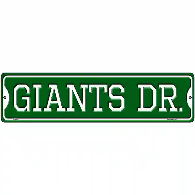 Giants Dr Novelty Metal Street Sign 12" x 3" (MK)