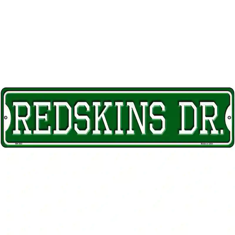 Redskins Dr Novelty Metal Street Sign 12" x 3" (MK)