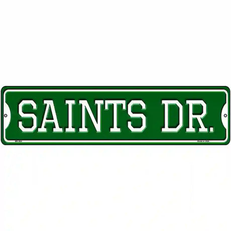 Saints Dr Novelty Metal Street Sign 12" x 3" (MK)