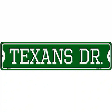 Texans Dr Novelty Metal Street Sign 12" x 3" (MK)