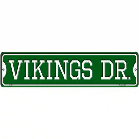 Vikings Dr Novelty Metal Street Sign 12" x 3" (MK)