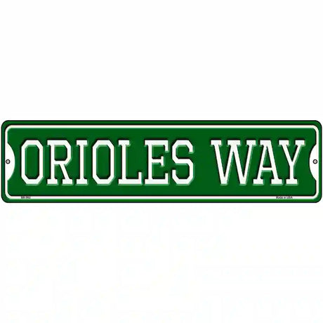 Orioles Way Novelty Metal Street Sign 12" x 3" (MK)