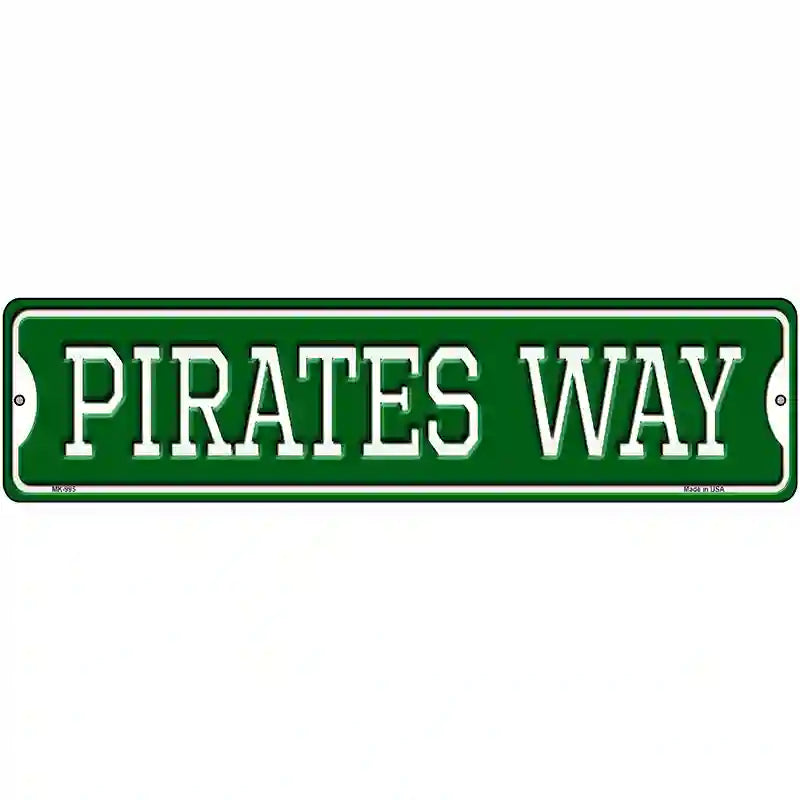 Pirates Way Green Novelty Metal Street Sign 12" x 3" (MK)