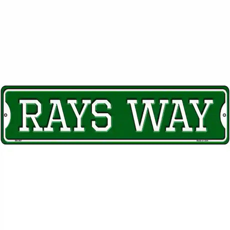 Rays Way Novelty Metal Street Sign 12" x 3" (MK)