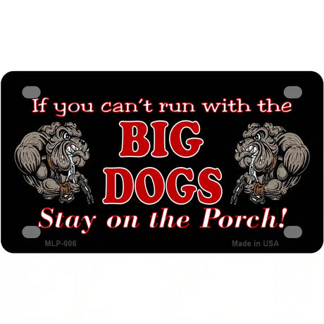 Big Dogs Black Metal Novelty License Plate 4" x 2.2" (MLP)