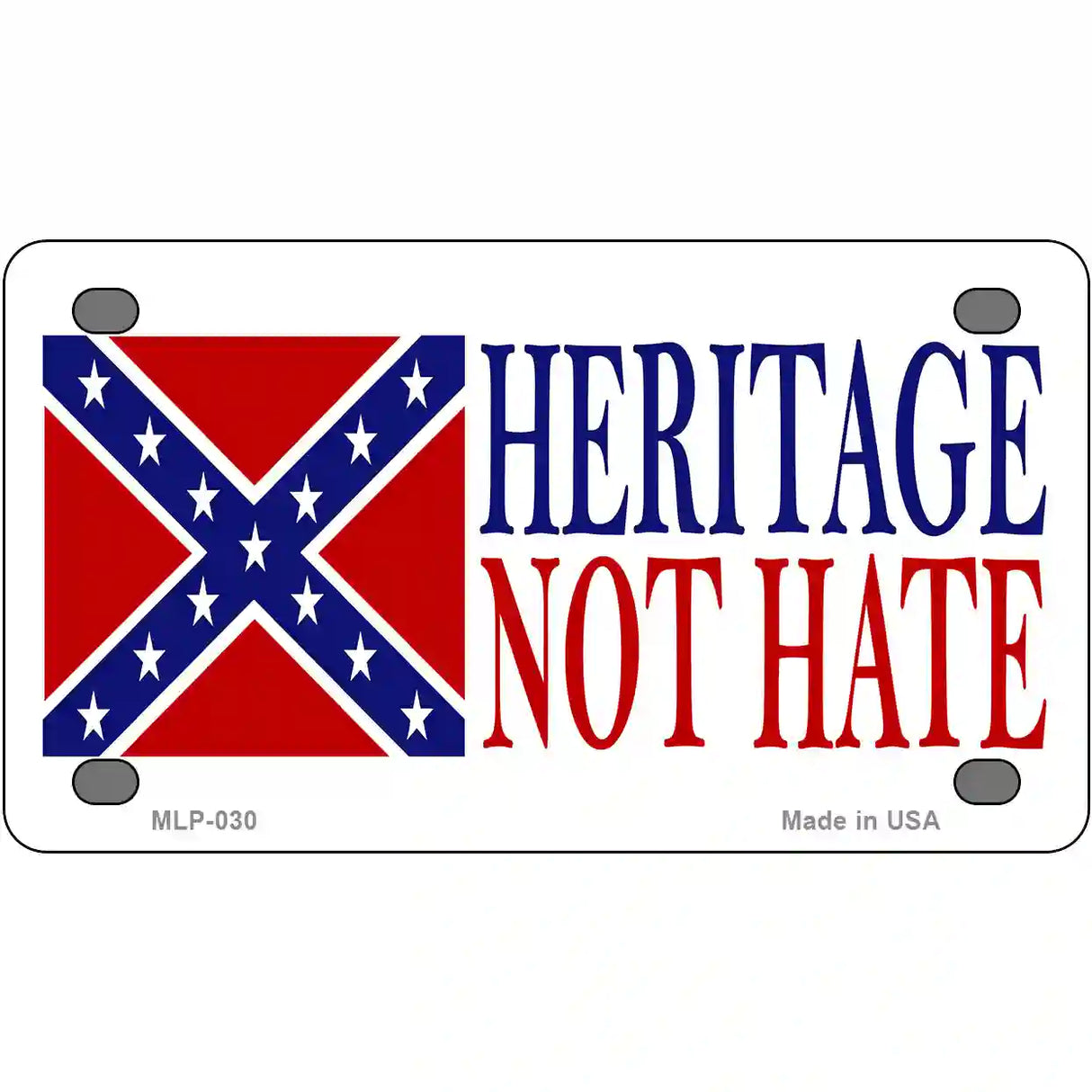 Heritage Not Hate Novelty Metal License Plate 4" x 2.2" (MLP)