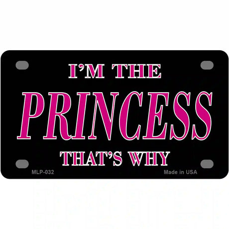 Princess Thats Why Novelty Metal License Plate 4" x 2.2" (MLP)